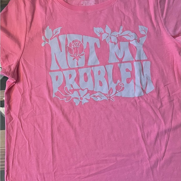 Women’s T-Shirt Pink NOT MY PROBLEM T-Shirt
Size L - Picture 5 of 5